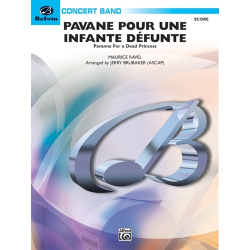 Pavane Pour Une Infante Defunte Concert Band Gr 3