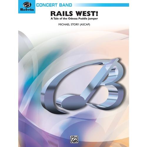 Rails West Tale Of Odessa Puddle Jumper Concert Band Gr 3