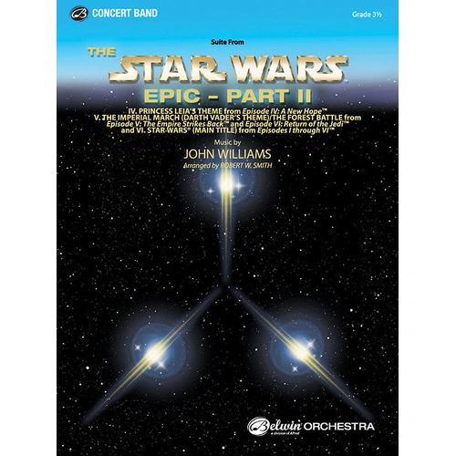 Star Wars Epic Part 2 Suite CB Gr 3.5 by John Williams - Concert Band Sheet Music