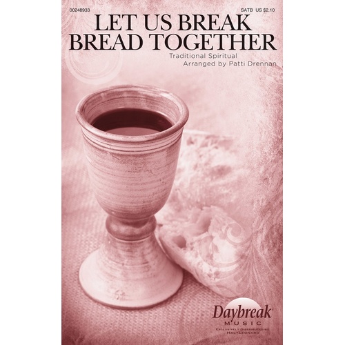 Let Us Break Bread Together SATB (Octavo)