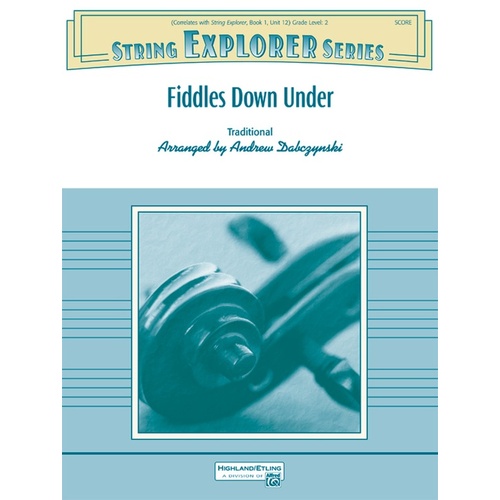 Fiddles Down Under String Orchestra Gr 2