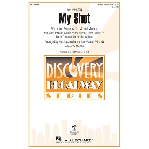 My Shot (From Hamilton) Choral Arrangement - Hal Leonard Discovery Broadway Series
