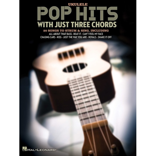 Pop Hits With Just Three Chords Ukulele (Softcover Book)