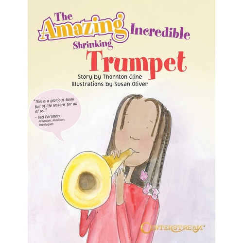 The Amazing Incredible Shrinking Trumpet (Softcover Book)