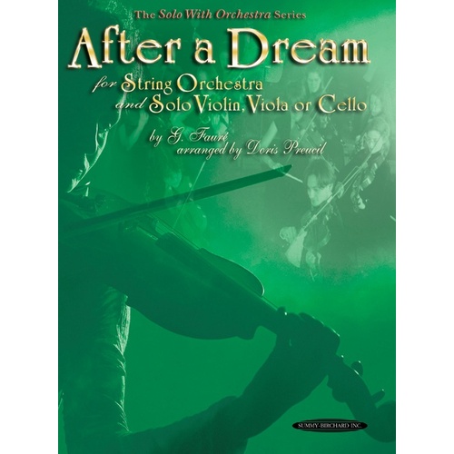After A Dream String Orchestra Sheet Music with Solo Violin