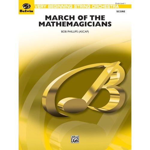 March Of The Mathemagicians String Orchestra Gr 1