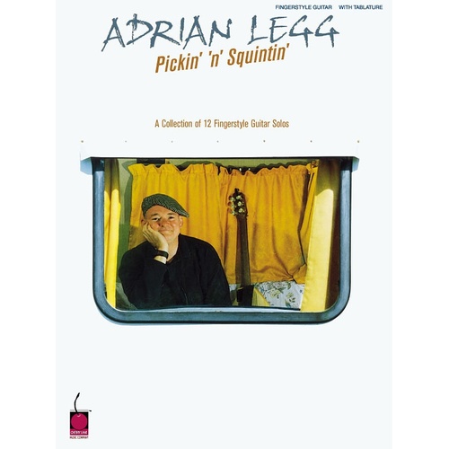 Adrian Legg Pickin And Squintin Fingerstyle Guitar (Softcover Book)