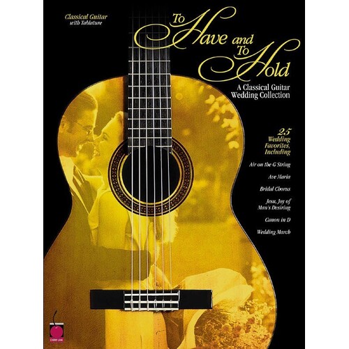 To Have And To Hold Fingerstyle Guitar (Softcover Book)