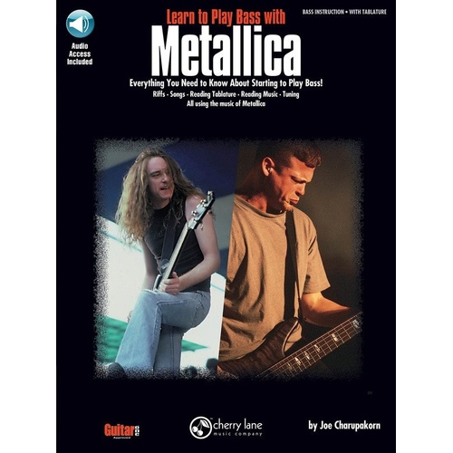 Learn to Play Bass with Metallica - Instructional Book with Audio Tracks and Lessons for 35+ Songs, 48 Pages, Guitar TAB Format