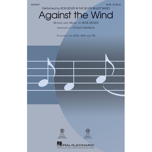 Against The Wind SATB (Octavo)
