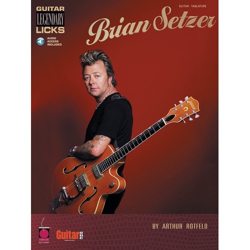 Brian Setzer Legendary Licks Book/Online Audio (Softcover Book/Online Audio)