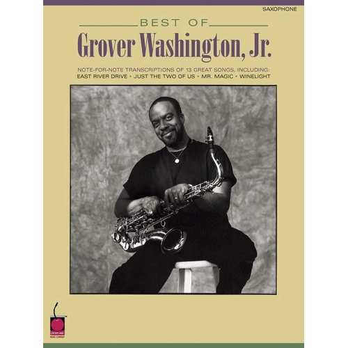 Best of Grover Washington Jr. Sax Transcriptions