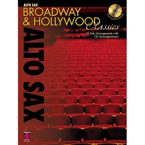 BROADWAY and HOLLYWOOD CLASSICS Book/CD ALTO SAX