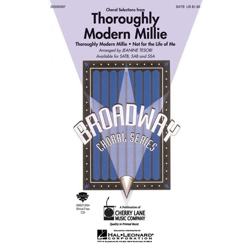 Thoroughly Modern Millie Choral Selections - SATB, SAB, SSA, ShowTrax CD - Arranger: Jeanine Tesori - Publisher: Cherry Lane Music
