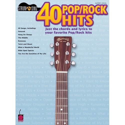 40 Pop Rock Hits Strum And Sing Guitar Chords Lyrics