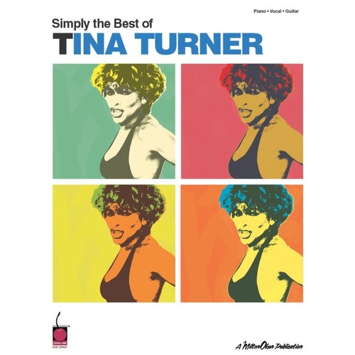 Simply the Best of Tina Turner Piano, Vocal & Guitar Songbook