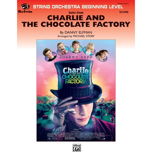 Charlie And The Chocolate Factory Suite String Orchestra Gr 2