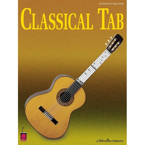 Classical Tab Guitar with Tablature - 32 Masterpieces Arranged for Guitar - 64 Pages - Cherry Lane Music
