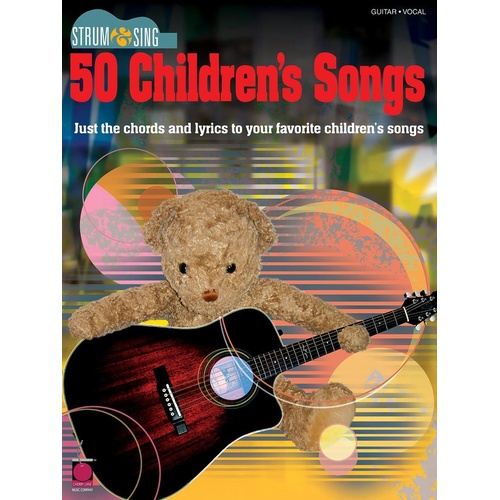 50 Childrens Songs Strum And Sing Chords Lyrics