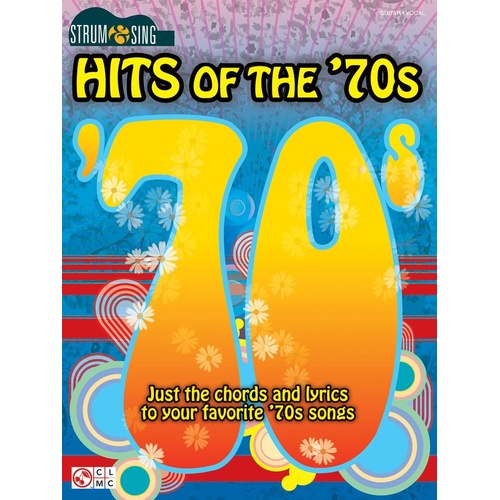 Hits Of The 70S Strum and Sing Chords and Lyrics (Softcover Book)
