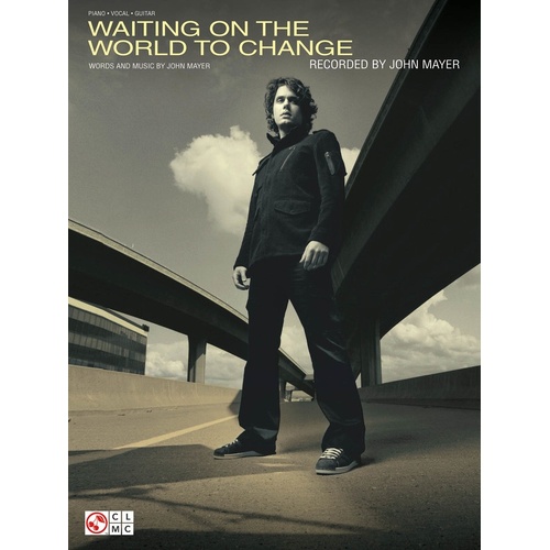 Waiting On The World To Change S/S PVG (Sheet Music)