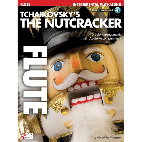 Tchaikovskys The Nutcracker Flute Book/Online Audio (Softcover Book/Online Audio)