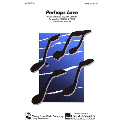 Perhaps Love SATB (Octavo)
