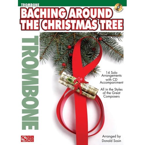 Baching Around The Christmas Tree Trombone Book/CD 
