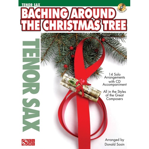 Baching Around The Christmas Tree Tenor Saxophone Book/CD 