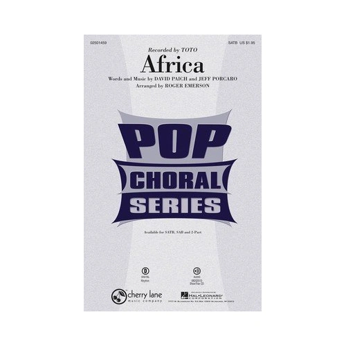Africa SATB Choral Arrangement by Cherry Lane Music, 16 Pages, Includes Simple Percussion Part, Duration: ca. 3:50