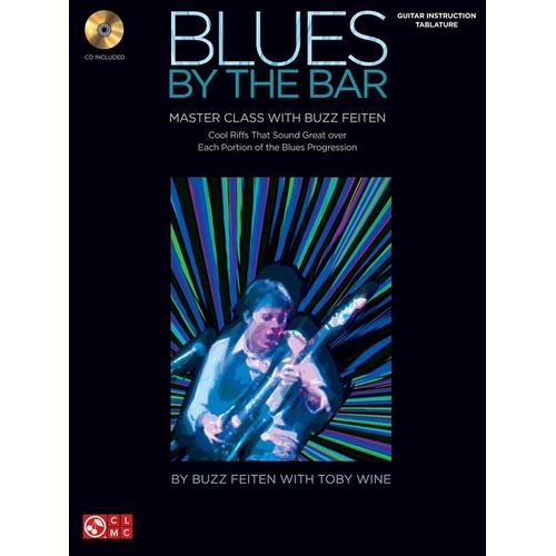 Blues by the Bar BK/CD - Master Class with 70 Cool Riffs for Guitar, 48 Pages, Includes Jam Tracks and Solos by Buzz Feiten