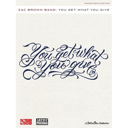 Zac Brown Band - You Get What You Give PVG (Softcover Book)