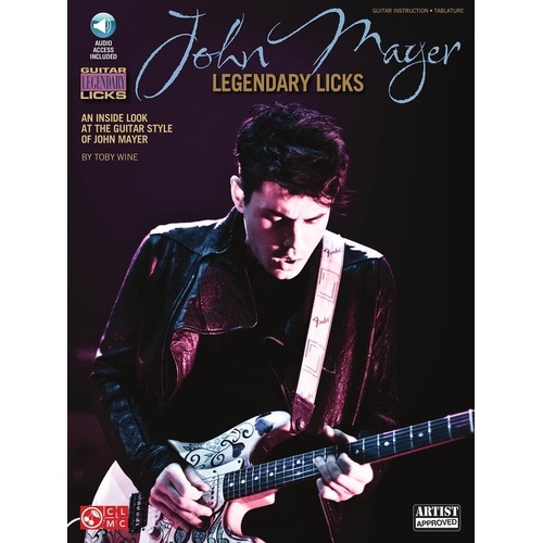 John Mayer Legendary Licks Songbook with Audio Demos for Guitar
