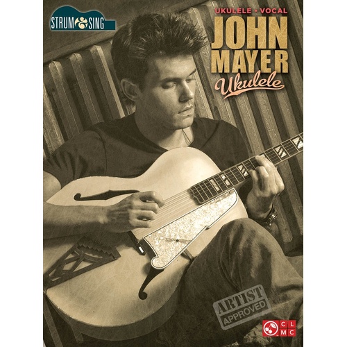 John Mayer Strum and Sing Ukulele (Softcover Book)