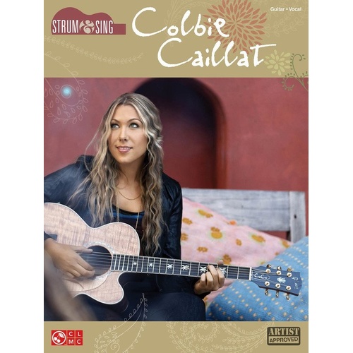 Colbie Caillat Strum & Sing Songbook with Chords & Lyrics for Guitar