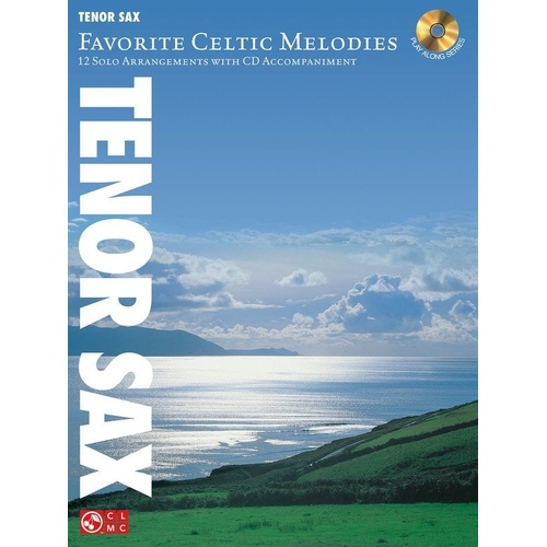 Favorite Celtic Melodies for Tenor Saxophone BK/CD
