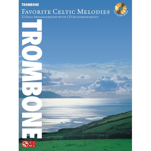 Favorite Celtic Melodies Book/CD Trombone (Softcover Book/CD)