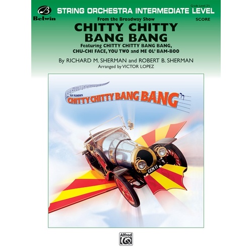 Chitty Chitty Bang Bang String Orchestra Gr 2.5