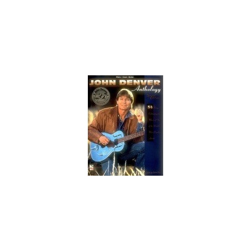 John Denver Anthology Revised - 54 Songs for Piano & Guitar, Includes Biography and Reflections, 258 Pages
