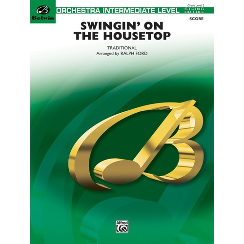 Swingin' on the Housetop Full Orchestra Sheet Music Grade 2
