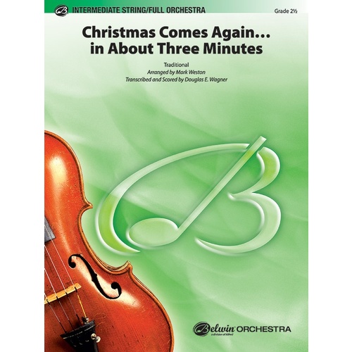Christmas Comes Again In About 3 Mins Full Orchestra Gr 2.5