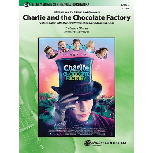 Charlie And Chocolate Factory Select Full Orchestra Gr 3 Score