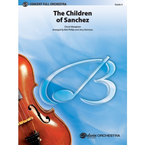 Children Of Sanchez Full Orchestra Gr 4