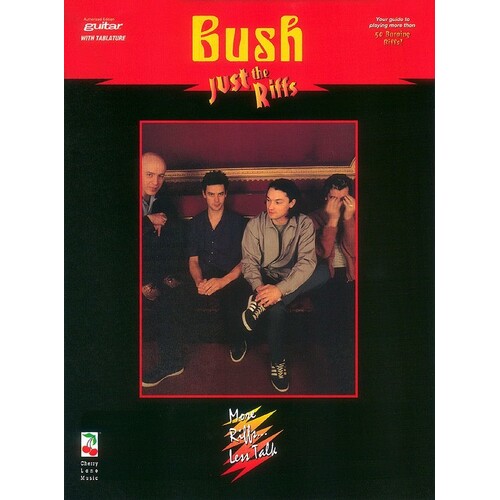 Bush Just The Riffs Guitar TAB 