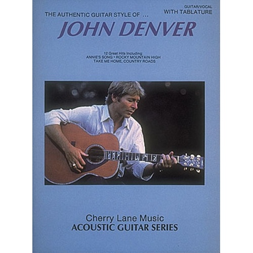 Authentic Style Of John Denver Acoustic Guitar (Softcover Book)