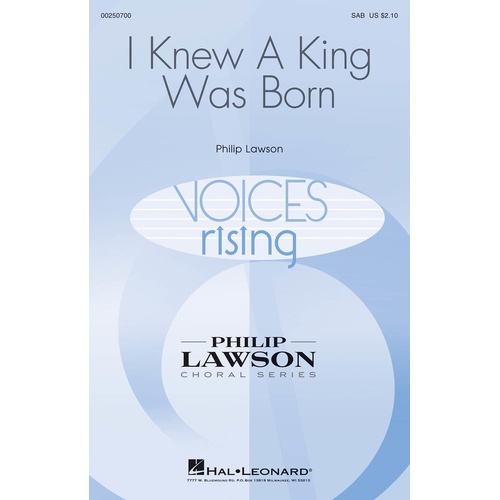 I Knew A King Was Born SAB (Octavo)