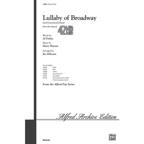 Lullaby Of Broadway (& Forty-Second Street) SSA