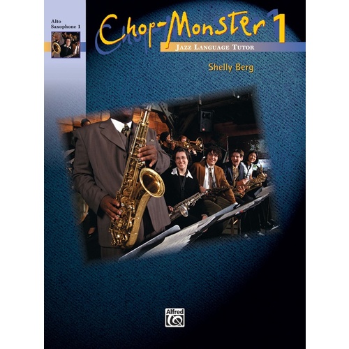 Chop Monster 1 Alto Sax Book 1