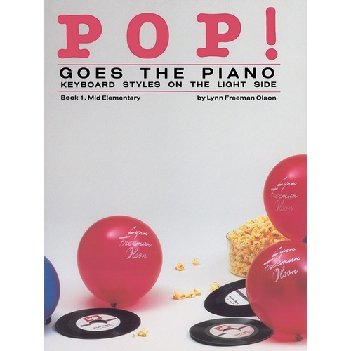 Pop Goes The Piano Book 1