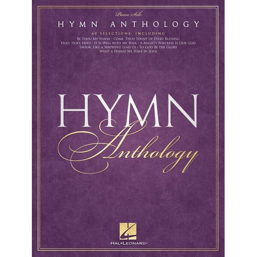 Hymn Anthology for Piano Solo - 60 Selections, Hal Leonard